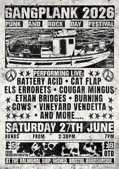 GANGPLANK Punk and Rock Day Festival at MV Balmoral Ship, MShed, Bristol Harbourside