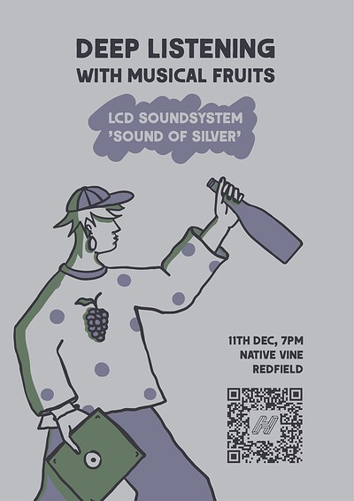 Deep Listening - LCD Soundsystem - Sound of Silver at Native Vine, Church Road, BS5