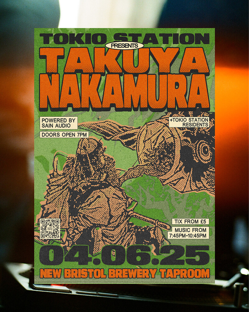 Tokio Station - TS006 - TAKUYA NAKAMURA at New Bristol Brewery Taproom