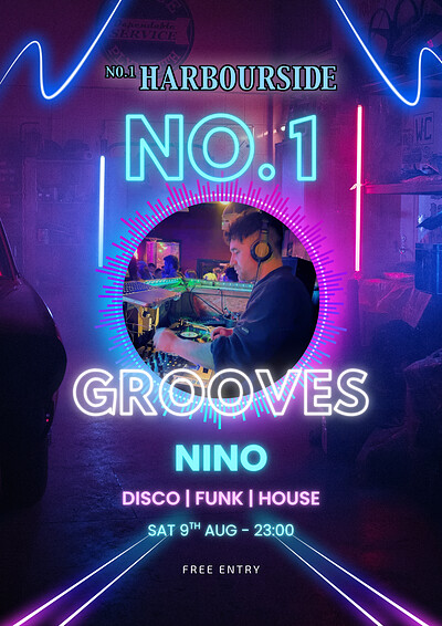 No.1 Grooves with DJ Nino at No.1 Harbourside
