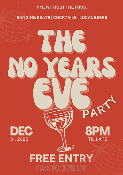 The No Year’s Eve Party at No.1 Harbourside
