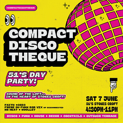 COMPACT DISCOTHEQUE - 51s DAY PARTY at No. 51s