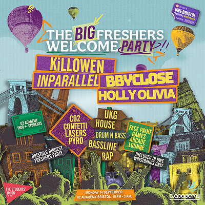 The Big Freshers Welcome Party w/ KiLLOWEN, INPARALLEL, BBYCLOSE + MORE at O2 Academy