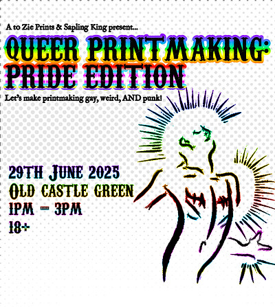Queer Printmaking: Pride Edition at Old Castle Green