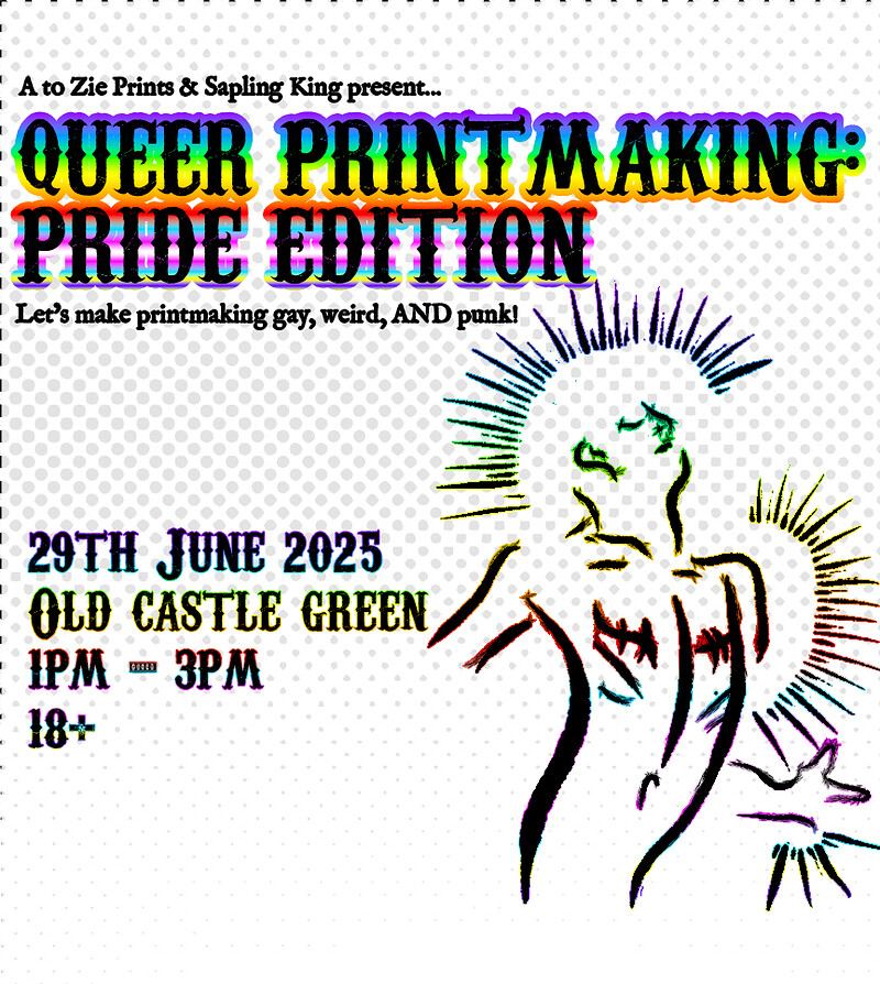 Queer Printmaking: Pride Edition at Old Castle Green