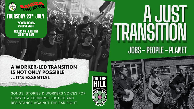 Banner Theatre presents A Just Transition: Jobs, People, Planet at On The Hill