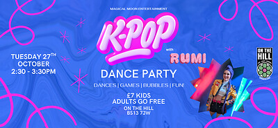 K-Pop Dance Party at On The Hill