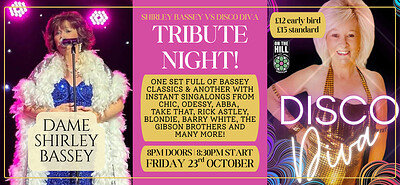 Shirley Bassey & Disco Diva Tribute Night at On The Hill
