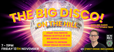 The Big Disco On The Hill at On The Hill