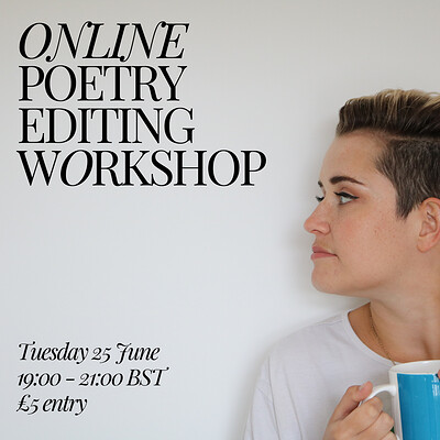 Poetry Editing Workshop with Josie Alford at Online (Zoom)