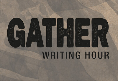 'Gather' Writing Hour at Online