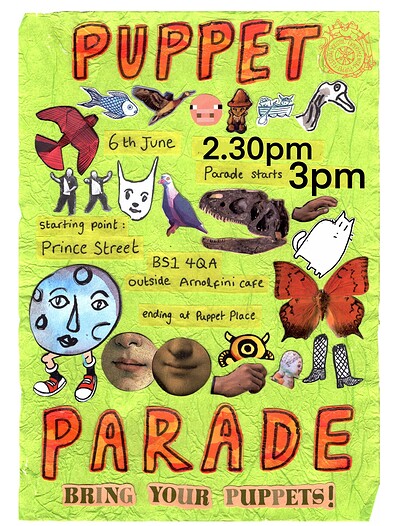 PUPPET PARADE ✹ BRISTOL EXPERIMENTAL PUPPET FESTIVAL ✹ at Outside Arnolfini Cafe