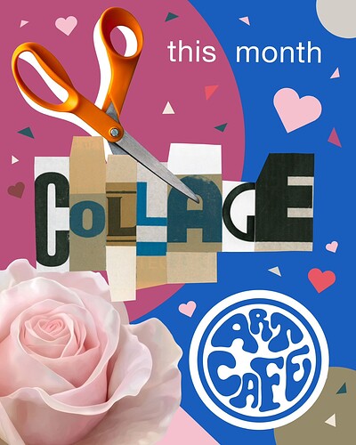 Art Cafe - Valentines Collage at Peggy's Coffee and Cake - Gloucester Road