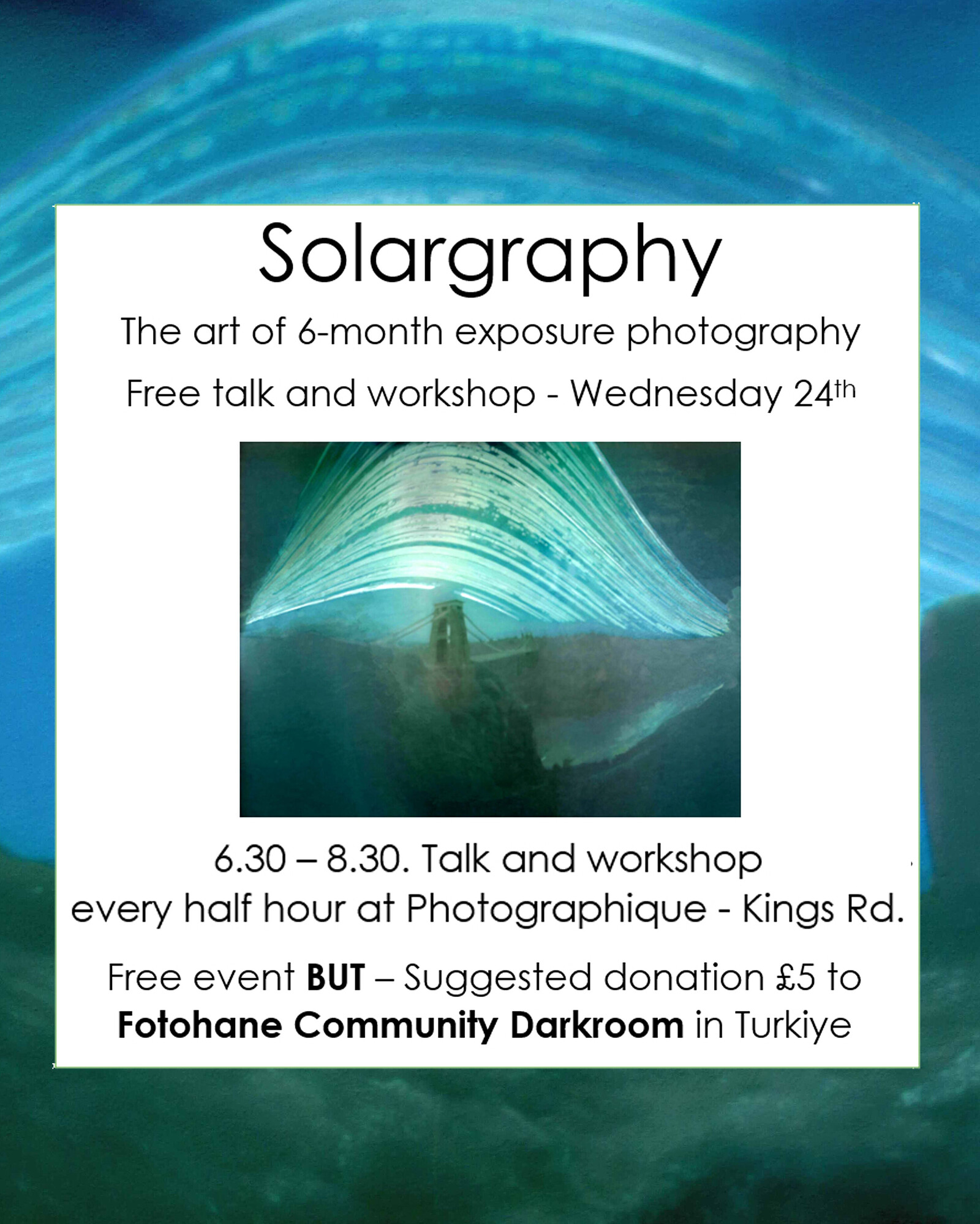 Solargraphy talk and workshop w/ Justin Quinnell at Photographique Clifton