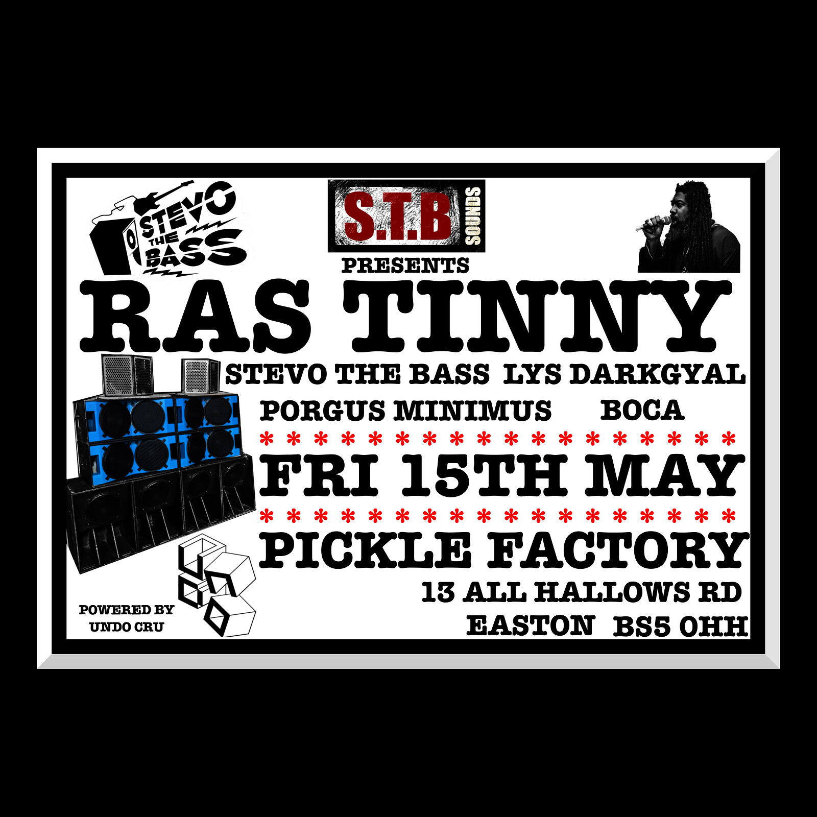 STB Sounds Presents; Ras Tinny meets Stevo The Bass at Pickle Factory
