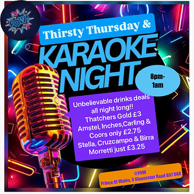 POW Karaoke & Thirsty Thursday at Prince of Wales BS7