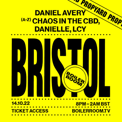 Boiler Room: Daniel Avery, Chaos & The CBD + more at Propyard