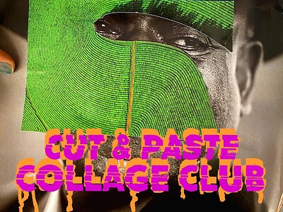 Cut & Paste Collage Club at PRSC
