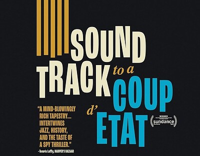 Soundtrack to a Coup D'etat - Film Screening at PRSC