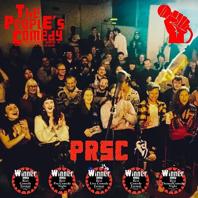 The People's Comedy: International Workers' Day at PRSC