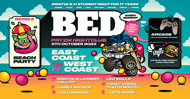 BED Mondays • East Coast vs West Coast at Pryzm Bristol