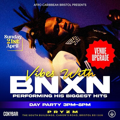 BNXN FKA BUJU in Bristol at PRYZM
