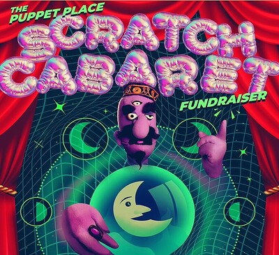 Puppet Place Scratch Cabaret Friday Fundraiser at Puppet Place