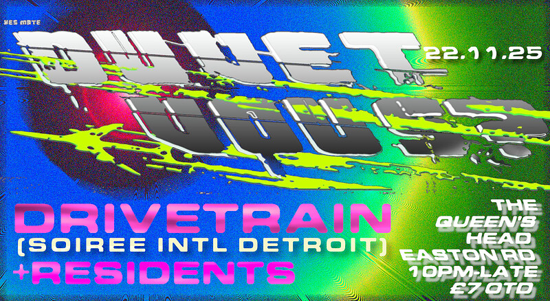 Duvet Vous? With Drivetrain at Queens Head Easton