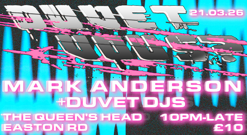 Duvet Vous? With Mark Anderson at Queens Head Easton