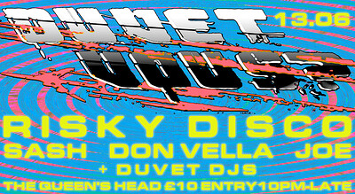 Duvet Vous? With Risky Disco at Queens Head Easton