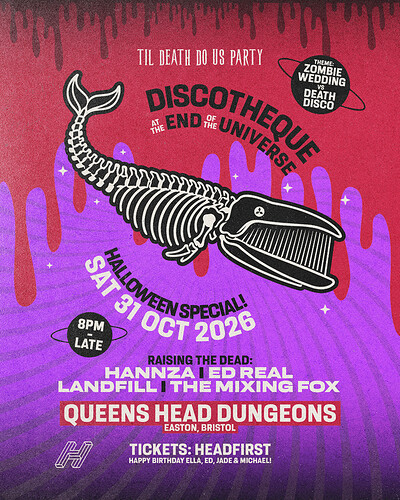 Halloween x Discotheque At The End Of The Universe 5 at Queens Head Easton