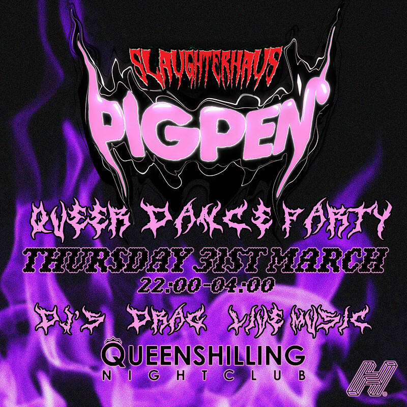 Slaughterhaus: Pigpen III at Queenshilling