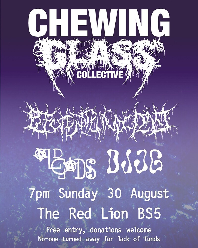 Chewing Glass Collective | Get Fucked | Old Gods UK | Allihearisnoise at Red Lion BS5