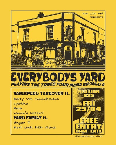 Everybody's Yard: VARISPEED TAKEOVER at Red Lion BS5