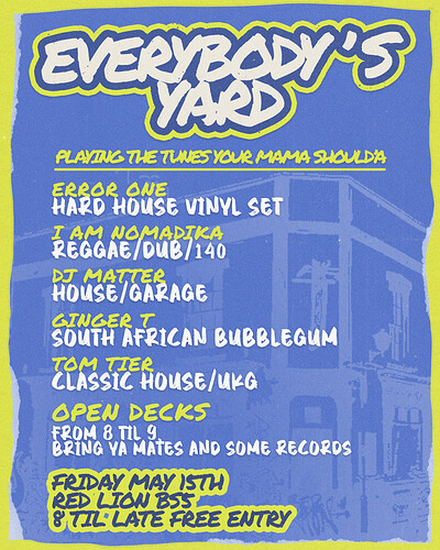 Everybody's Yard at Red Lion BS5