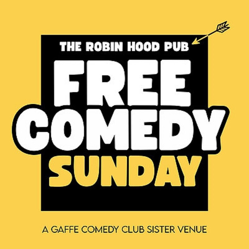 Robin Hood Free Sunday Comedy ft. Paul Hilleard at Robin Hood