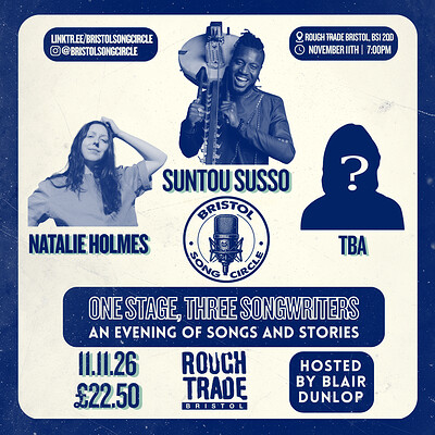 Suntou Susso, Natalie Holmes, + 1 TBC at Rough Trade Bristol