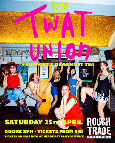 TWAT UNION + special guests TBA at Rough Trade Bristol