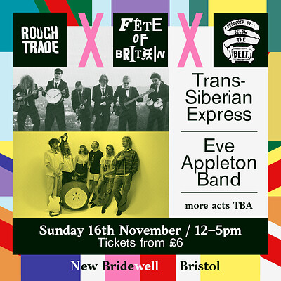 THE FÊTE OF BRISTOL at Rough Trade Bristol