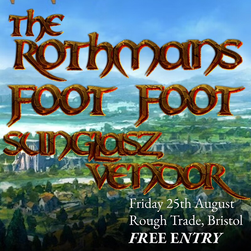 The Rothmans + Foot Foot + Sunglasz Vendor at Rough Trade Bristol