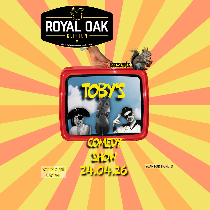 Toby's Comedy Show at Royal Oak Clifton
