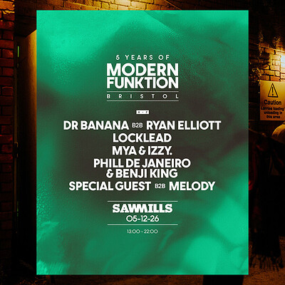 5 Years of Modern Funktion: Bristol at Sawmills