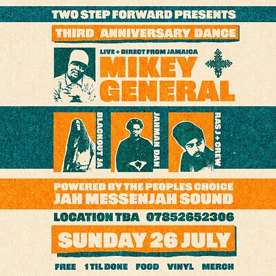 TWO STEP FORWARD THIRD ANNIVERSARY: MIKEY GENERAL, BLACKOUT JA, JONAH DAN at SECRET LOCATION