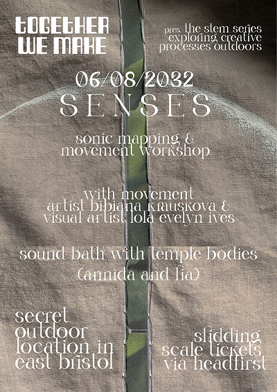 The Stem Series: Senses at Secret outdoor location
