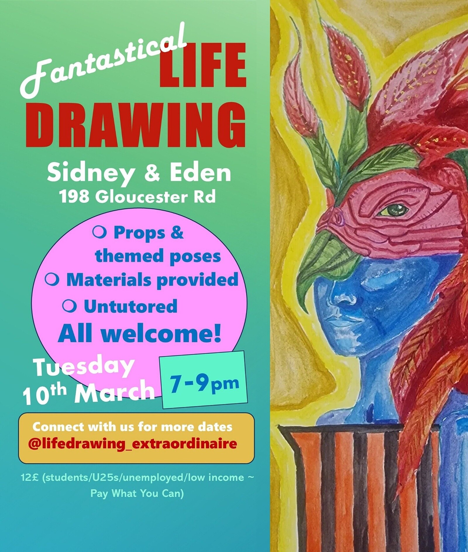 Fantastical Life Drawing at Sidney & Eden