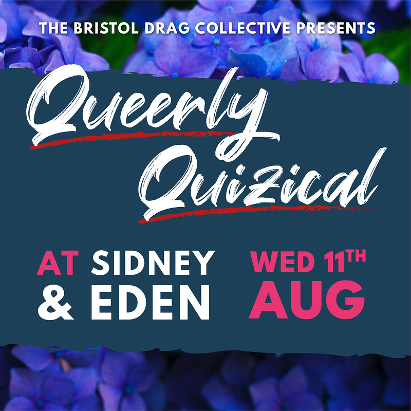Queerly Quizical at Sidney & Eden
