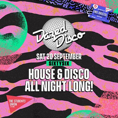 UWE Bristol Official Freshers | Dazed Disco at Sixty Six