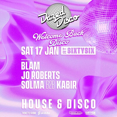 Dazed Disco: Welcome Back Disco at SIXTYSIX