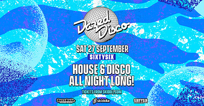 Dazed Disco at Sixtysix