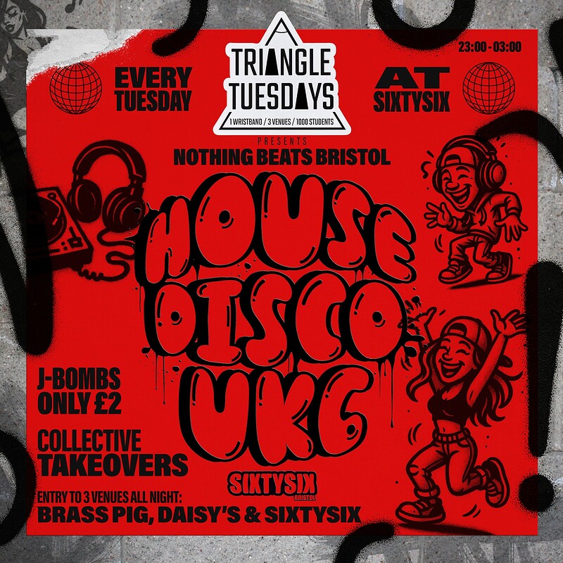 Nothing Beats Bristol Takeover - Triangle Tuesdays at Sixtysix